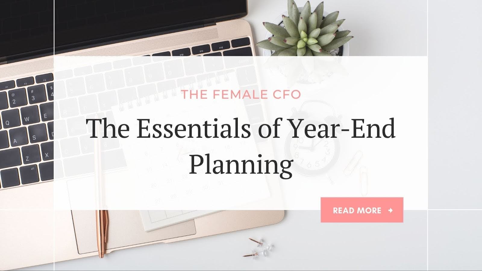 The Essentials of Year-End Planning
