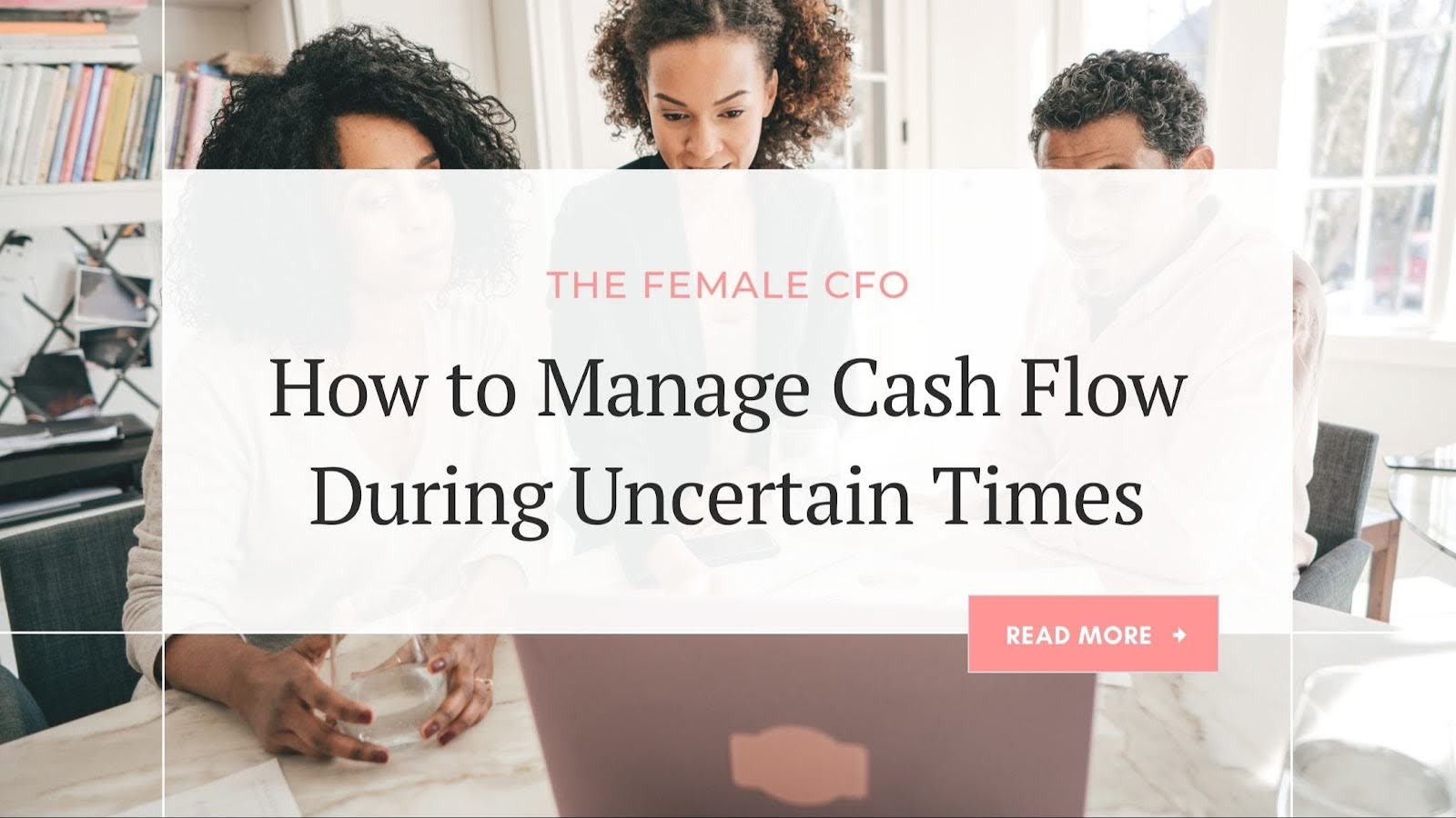 How to Manage Cash Flow During Uncertain Times