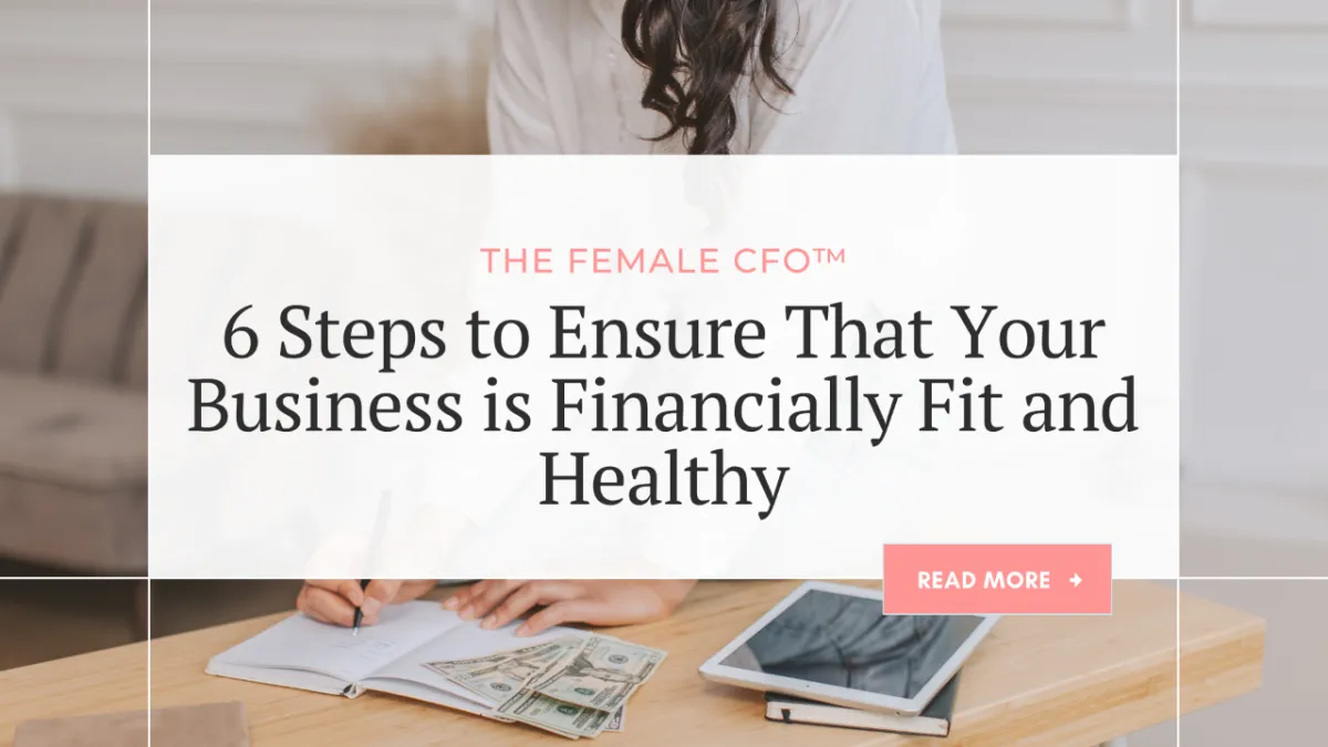 6 Steps to Ensure That Your Business is Financially Fit and Healthy