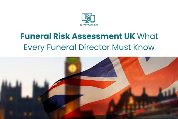 Funeral Risk Assessment UK for Legal Safety