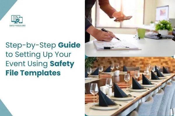 Step-by-Step Guide to Setting Up Your Event Using Safety File Templates