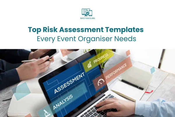 Top Risk Assessment Templates Every Event Organiser Needs
