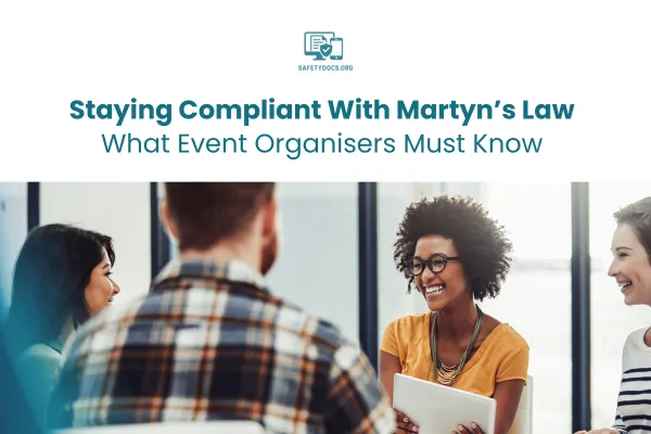 Staying Compliant With Martyn’s Law for Event Organisers