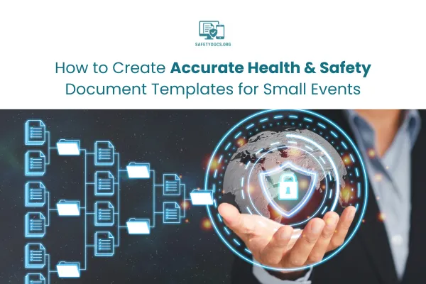 How to Create Accurate Health & Safety Document Templates