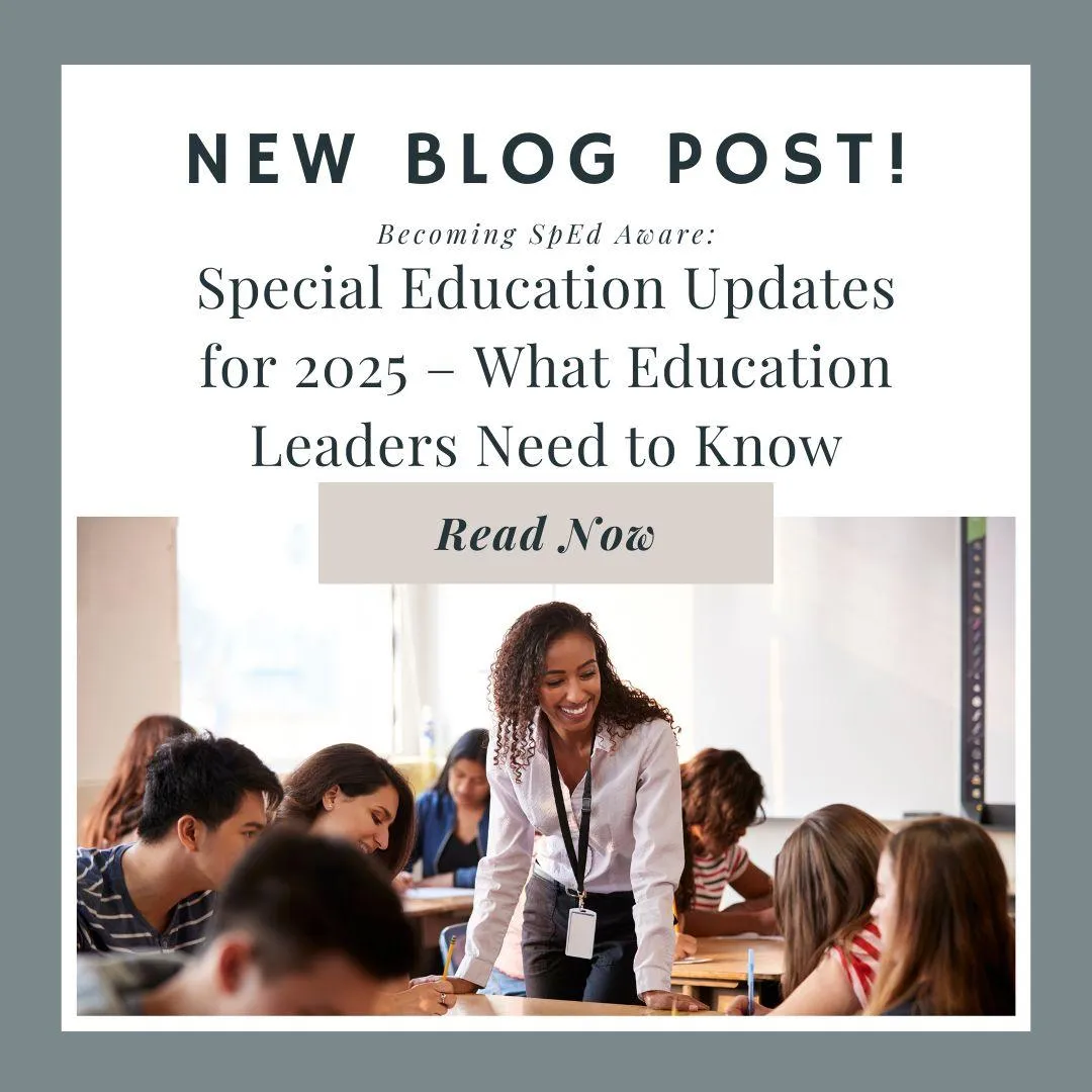 Special Education Updates for 2025 – What Education Leaders Need to Know