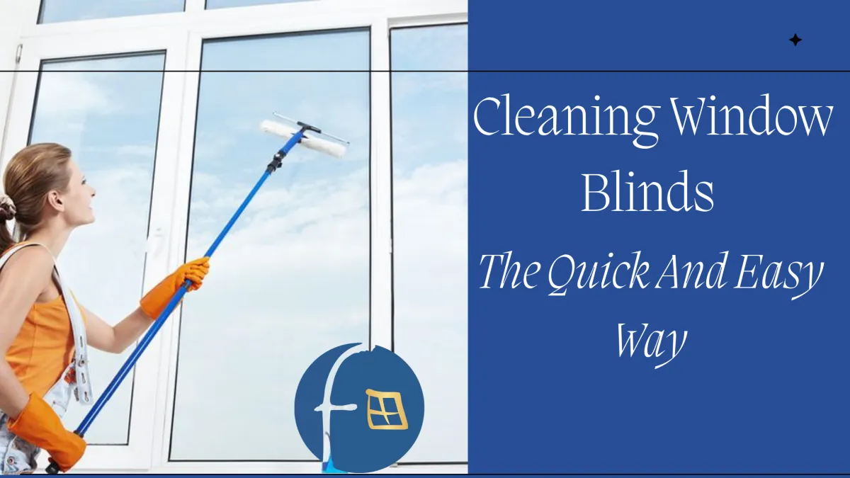  Cleaning Window Blinds The Quick And Easy Way