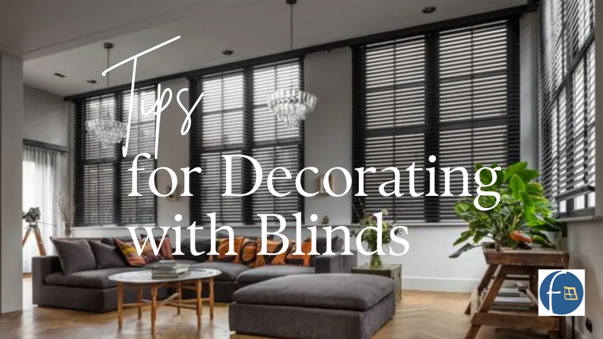 Tips For Decorating With Blinds