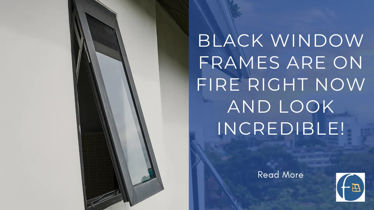 Black Window Frames Are On Fire Right Now And Look Incredible!