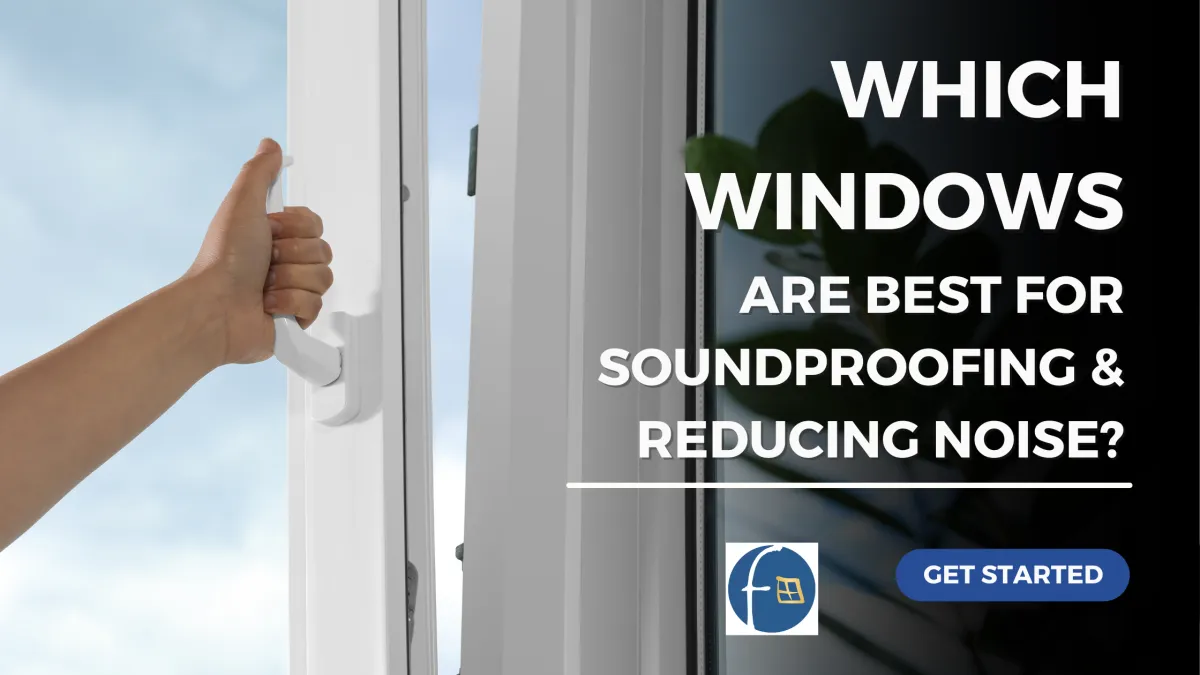 Which Windows Are Best For Soundproofing & Reducing Noise?