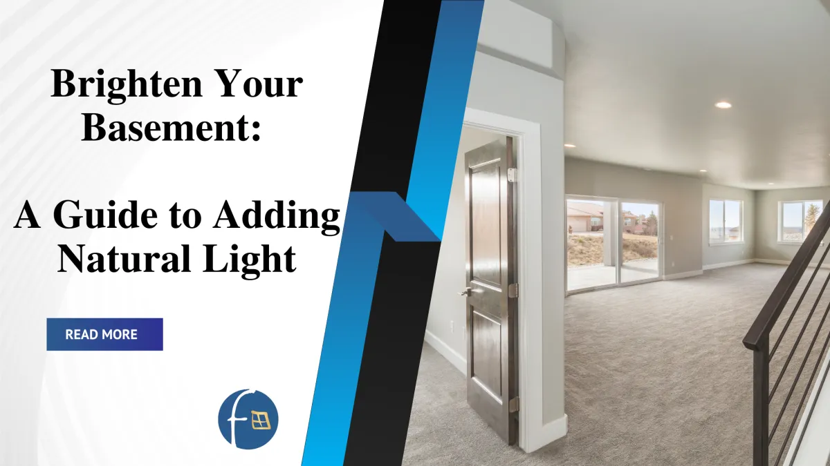 Brighten Your Basement: A Guide to Adding Natural Light