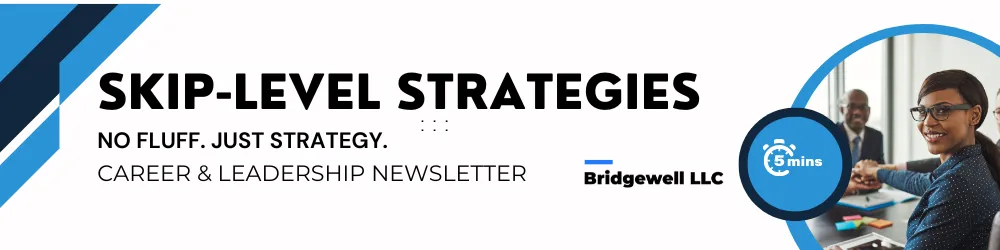 Skip Level Strategies Newsletters cover photo with the words 'Skip Level Strategies Newsletters: Strategy, Career & Leadership'.