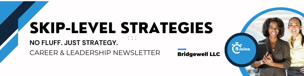 Skip Level Strategies Newsletters cover photo with the words 'Skip Level Strategies Newsletters: Strategy, Career & Leadership'.