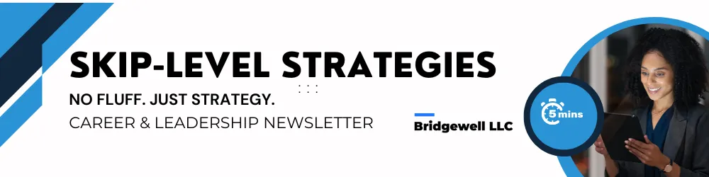 Skip Level Strategies Newsletters cover photo with the words 'Skip Level Strategies Newsletters: Strategy, Career & Leadership'.