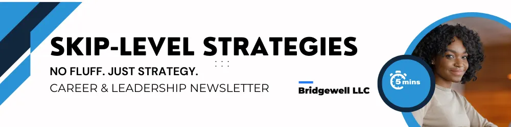 Skip Level Strategies Newsletters cover photo with the words 'Skip Level Strategies Newsletters: Strategy, Career & Leadership'.