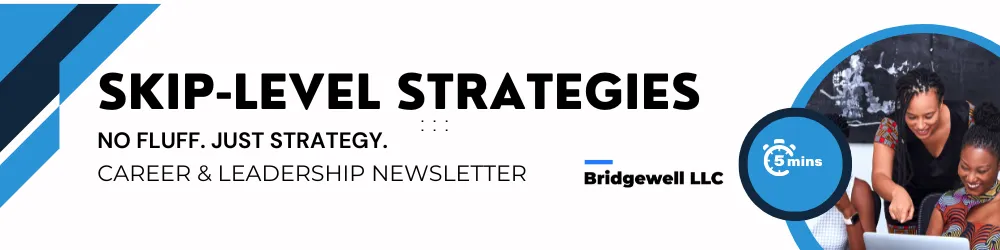Skip Level Strategies Newsletters cover photo with the words 'Skip Level Strategies Newsletters: Strategy, Career & Leadership'.