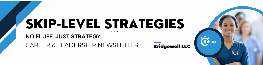 "Cover image for Bridgewell LLC's Skip-Level Strategies newsletter. It features a bold title, 'Skip-Level Strategies,' with the tagline 'No Fluff. Just Strategy.' Below that, it says 'Career & Leadership Newsletter.' In the top-right corner, there is a circular photo of a woman in a red suit standing with her arms outstretched against a cityscape background. The design includes blue and black diagonal accents on the left side."