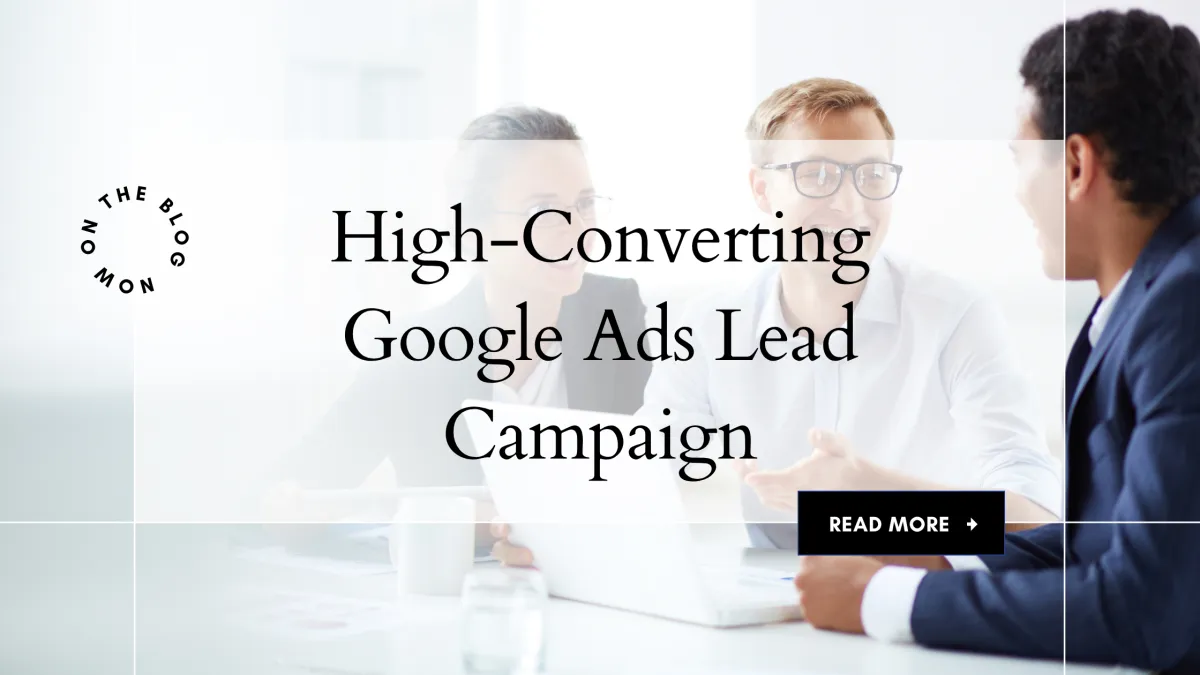 Google Ads Lead Campaign  