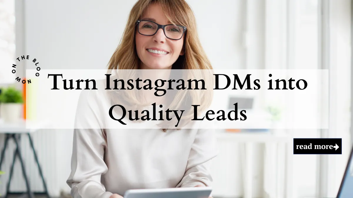 Turn Instagram DMs into Quality Leads