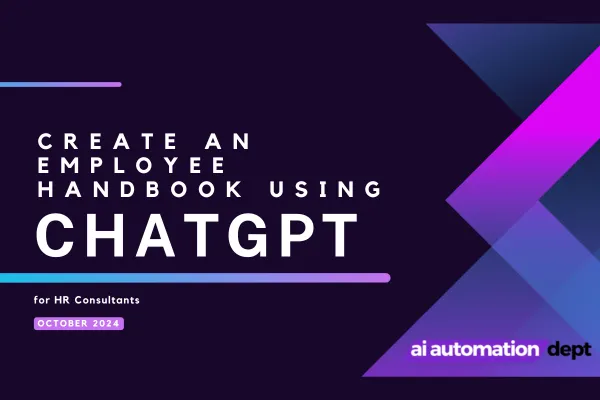 ChatGPT for HR consultants - creating an employee handbook