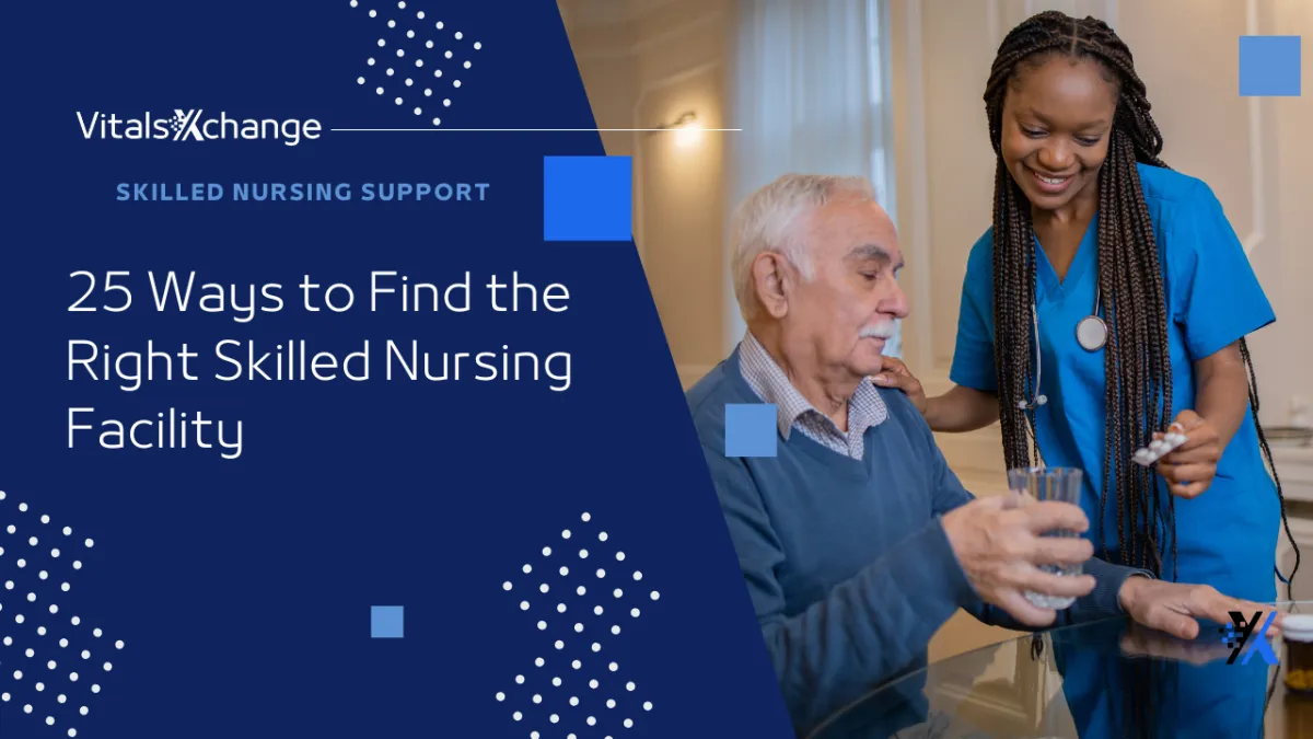 25 Ways to Find Skilled Nursing Facility