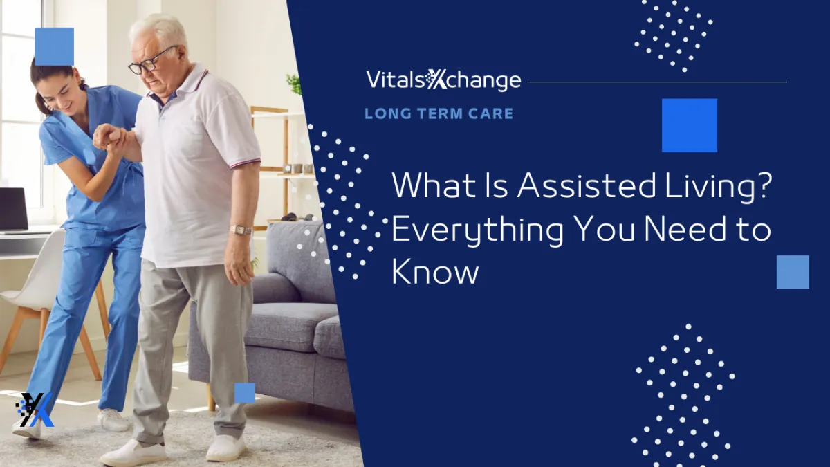 What is Assisted Living