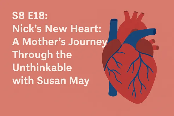 parenting journey, heart transplant
