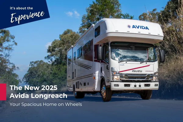2025 New Avida Longreach: Your Spacious Home on Wheels | Luxury Motorhome