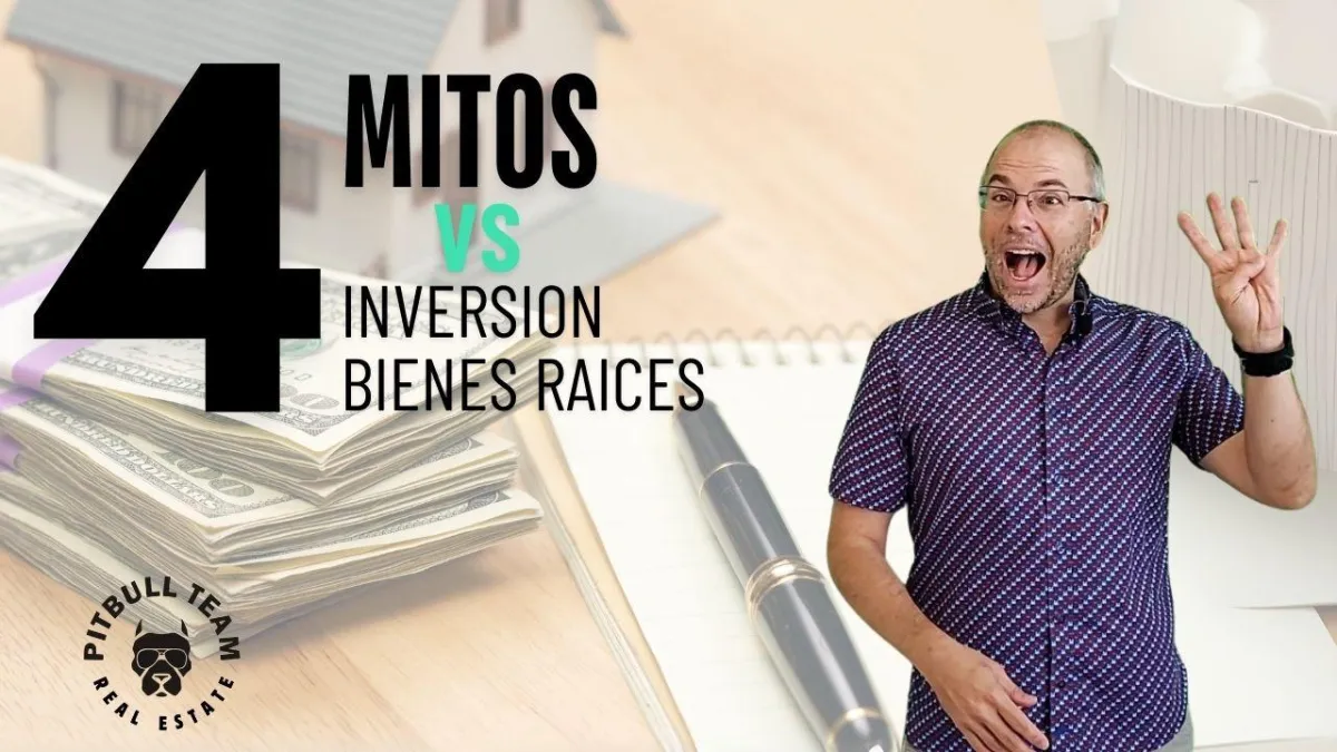 ¿Dudas sobre invertir en bienes raíces en Florida? Desmentimos los 4 mitos más comunes.