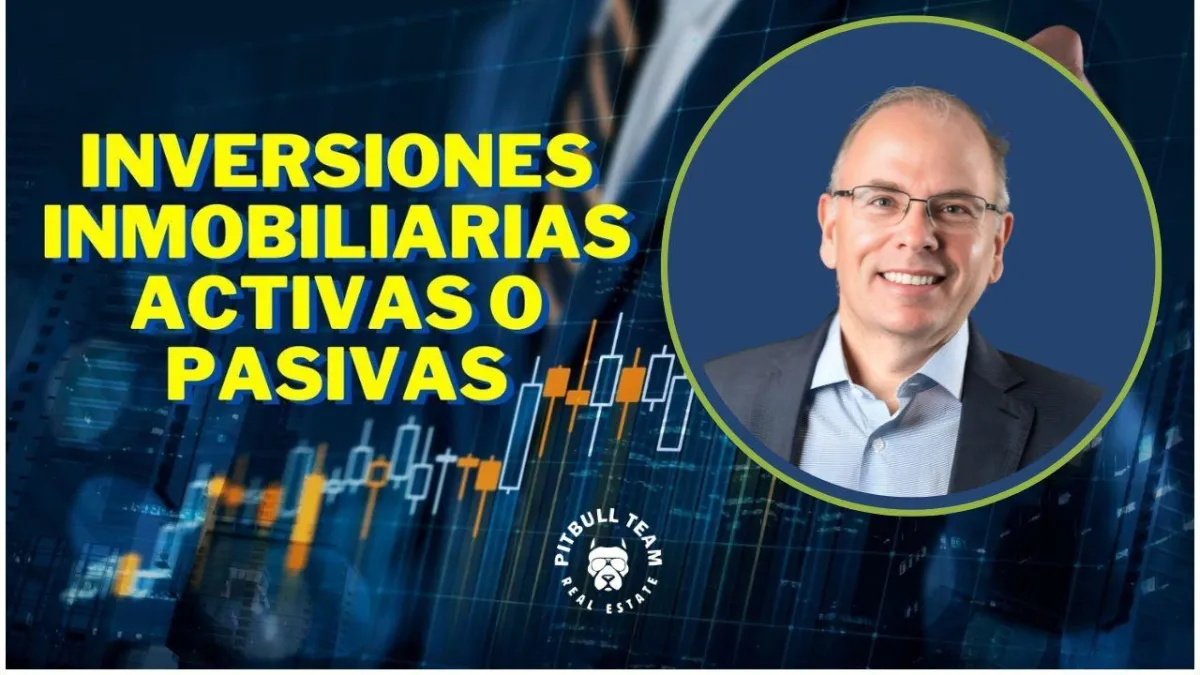 ¿Quieres ser un inversionista ACTIVO o PASIVO en bienes raíces?