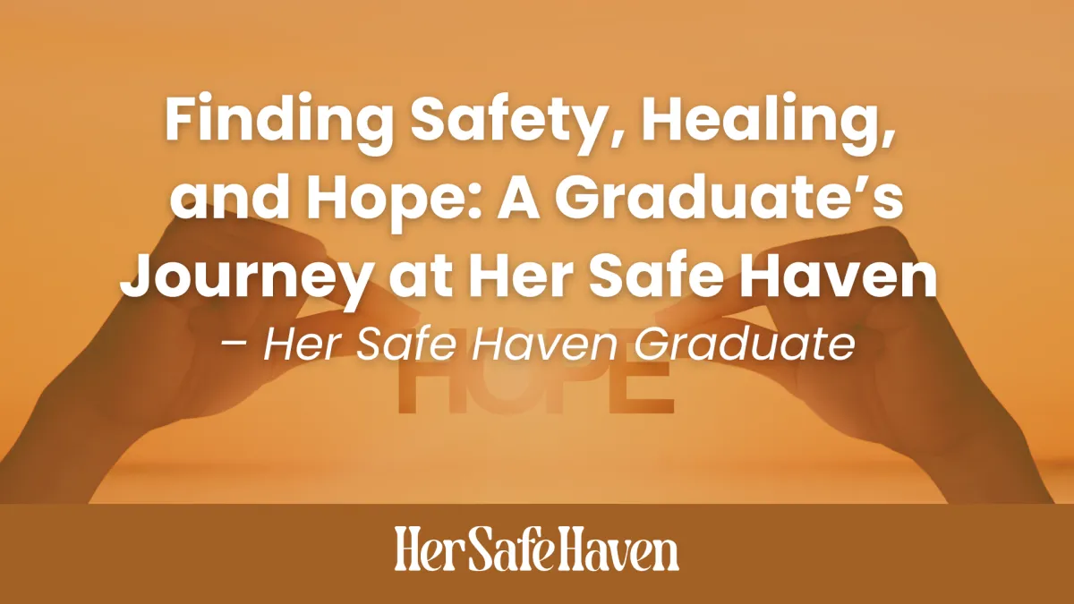 Finding Safety, Healing, and Hope