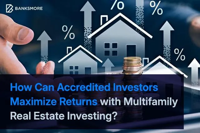 Multifamily Real Estate Investing