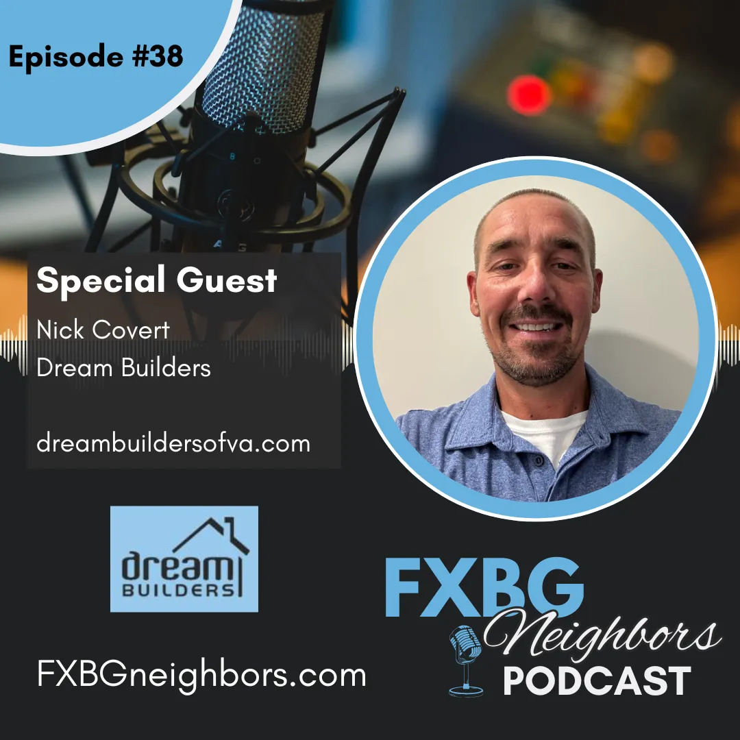 EP #38 Building Dreams in Fredericksburg