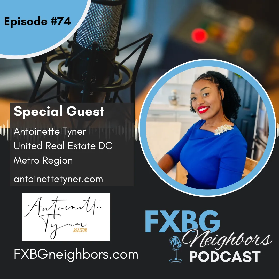 EP #74 From Classroom to Closings: Antoinette Tyner’s Path to Serving Buyers, Sellers, and Military Families with Excellence