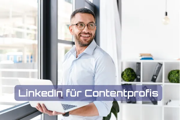 Kunden auf LinkedIn gewinnen – ganz ohne Ads oder nervige DMs: So funktioniert's wirklich
