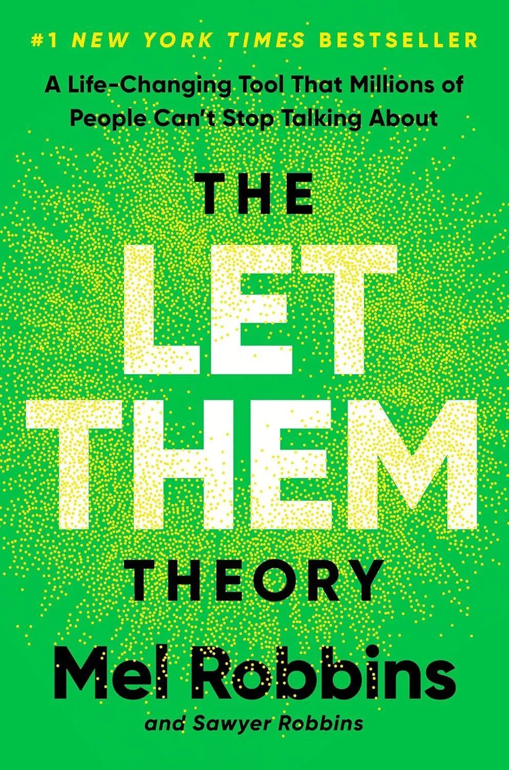 “Let Them”- by Mel Robbins
