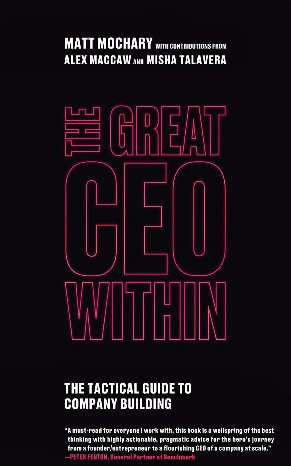 The Great CEO Within by Matt Mochary