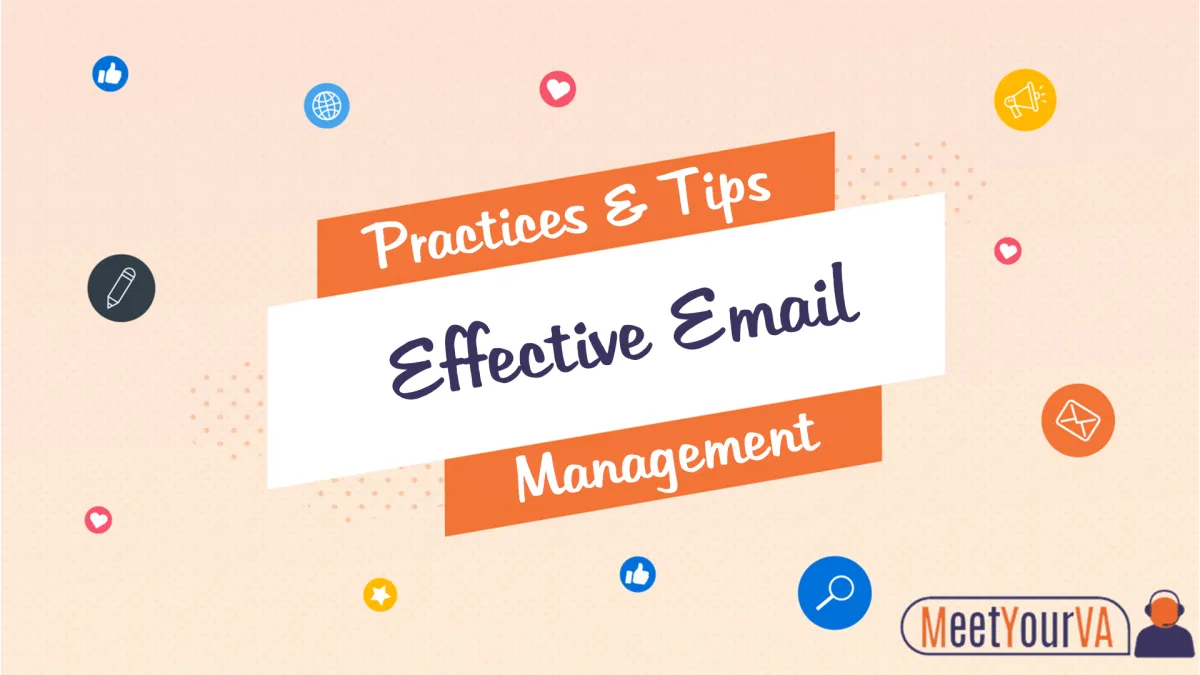 7 Best Practices and Tips to Effective Email Management