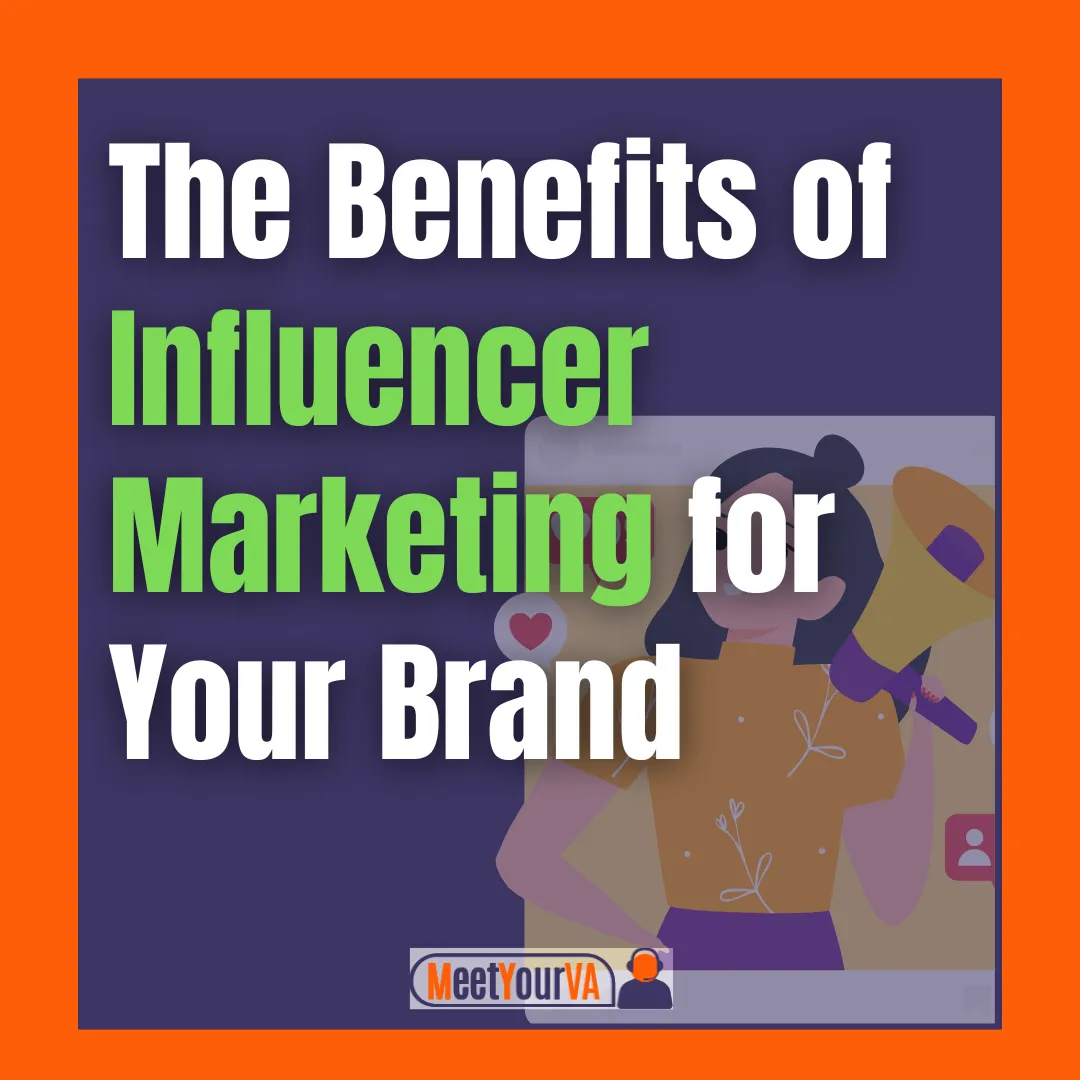 💡 The Benefits of Influencer Marketing for Your Brand💡