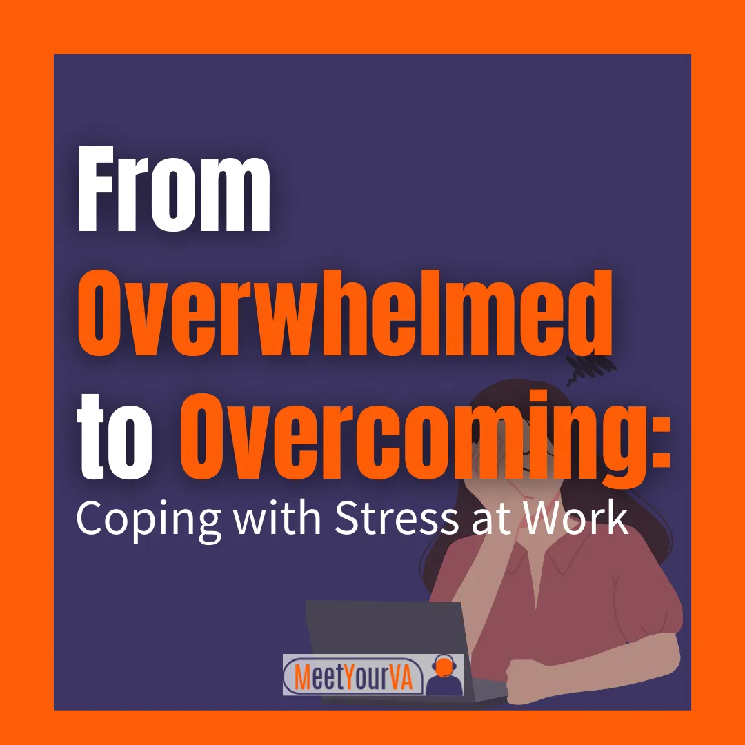 💡 From Overwhelmed to Overcoming: Coping with Stress at Work 💡