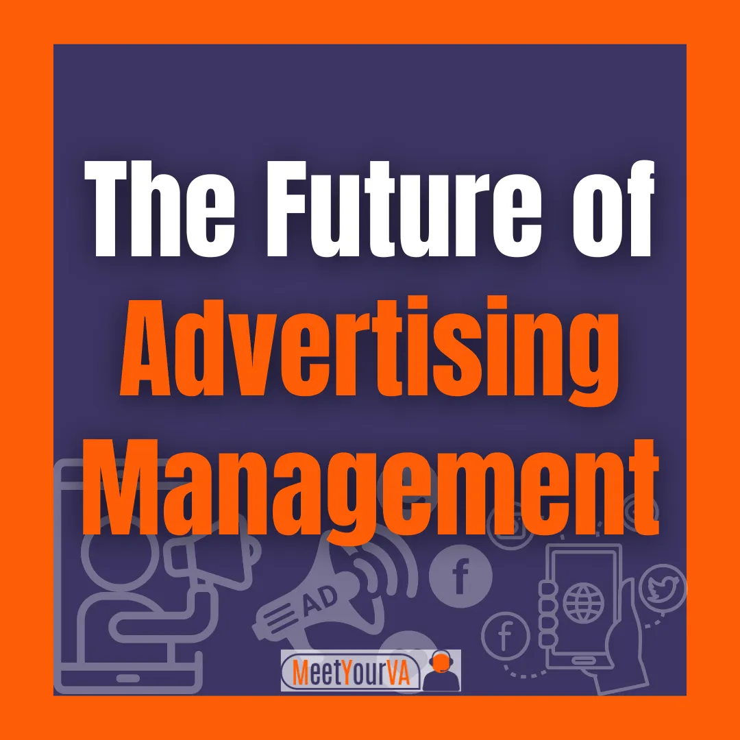 💡 Virtual Advertising Assistants: The Future of Advertising Management💡