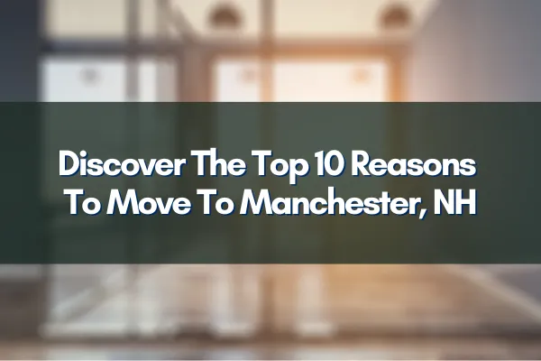 Skyline view of Manchester, NH with vibrant city life and scenic surroundings.