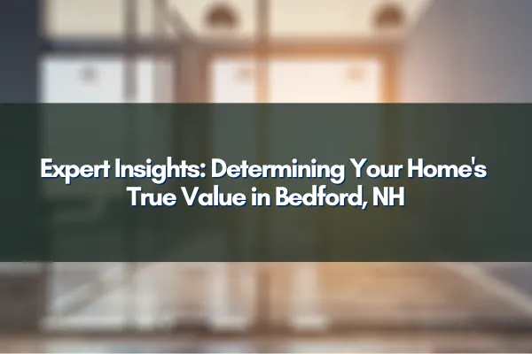 Experienced Realtor Assessing Property Value in Bedford, NH