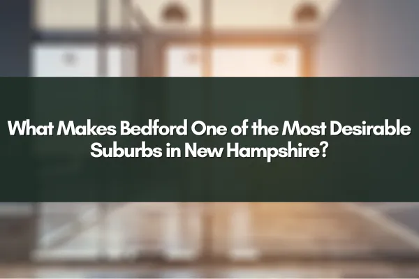 Serene Bedford neighborhood with lush green landscapes and charming homes in New Hampshire