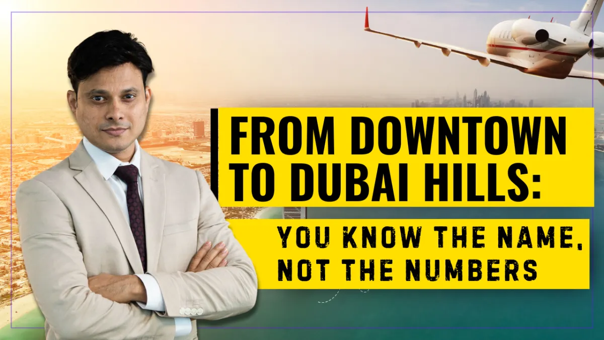 From Downtown to Dubai Hills