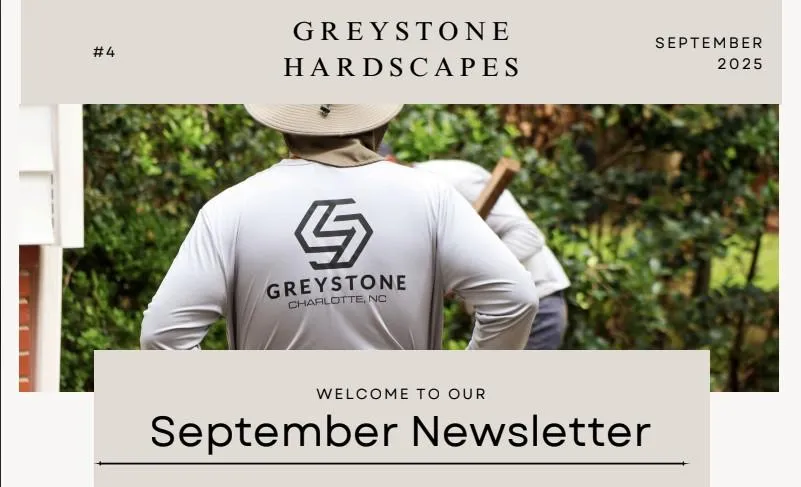 Greystone Hardscapes September Newsletter