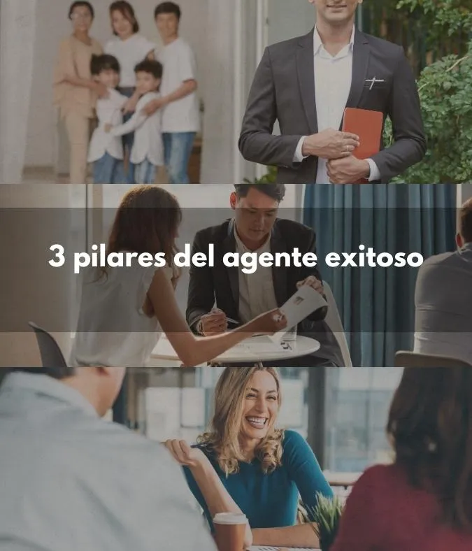 Los 3 pilares del agente de seguros exitoso