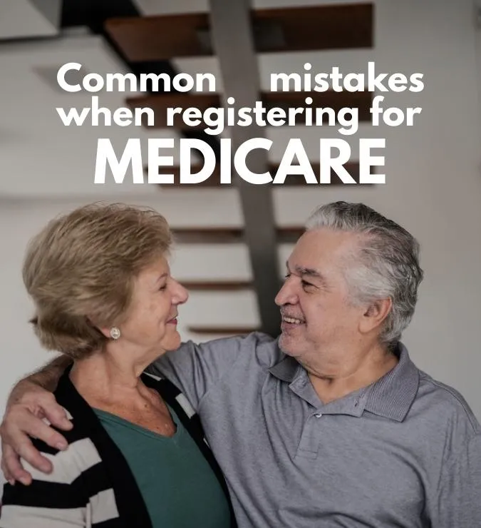 Common Mistakes When Enrolling in Medicare and How to Avoid Them