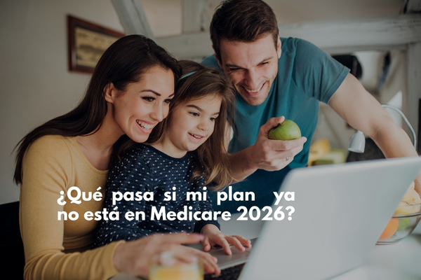 ¿Qué pasa si mi plan ya no aparece en el Marketplace? Guía completa para 2026