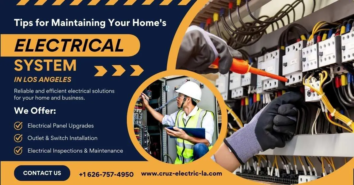 Maintaining Your Home's Electrical System in Los Angeles