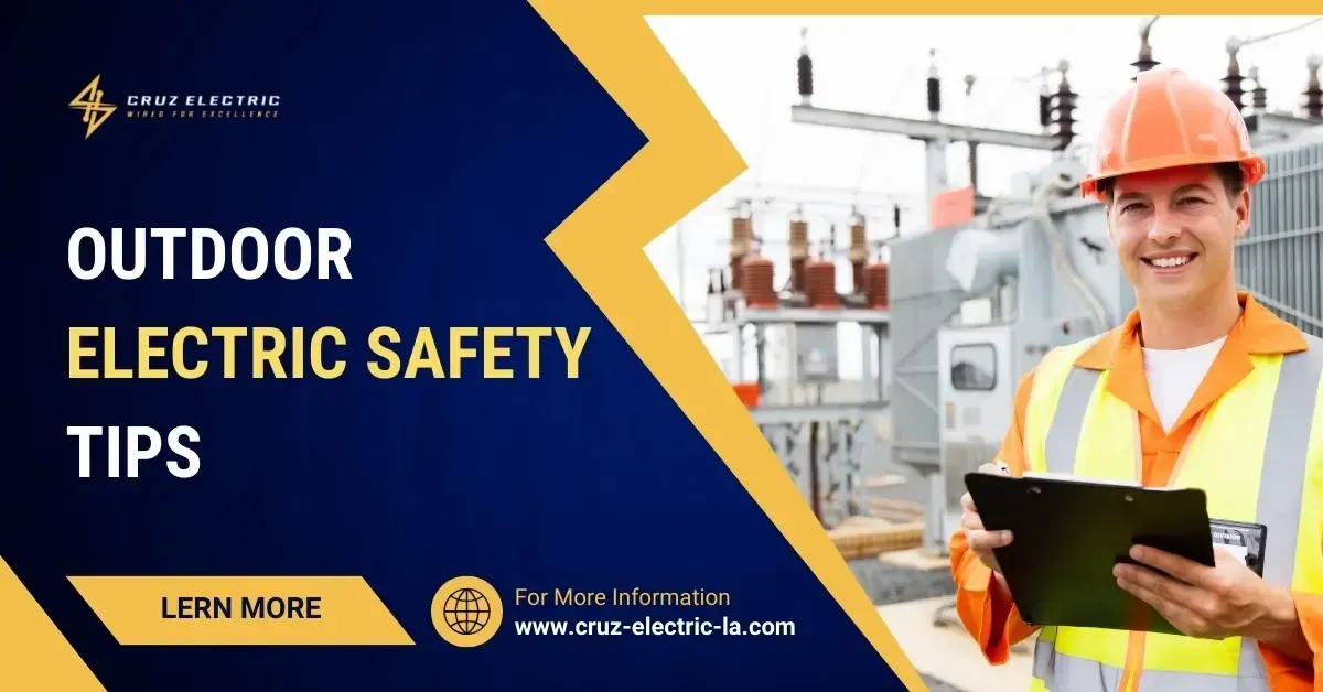 Outdoor Electric Safety Tips
